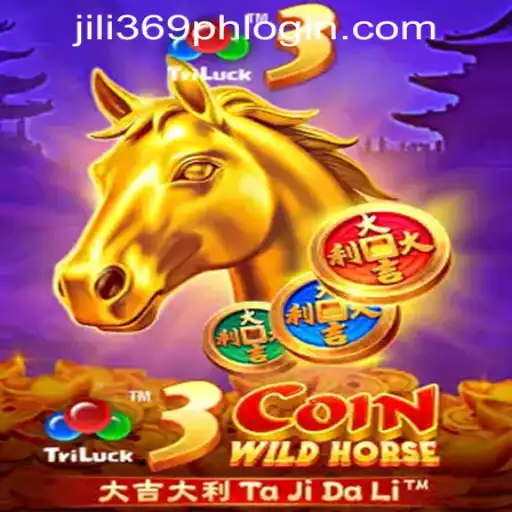 3CoinWildHorse: Exploring the Thrilling Adventure Game with JILI369 Login in the Philippines